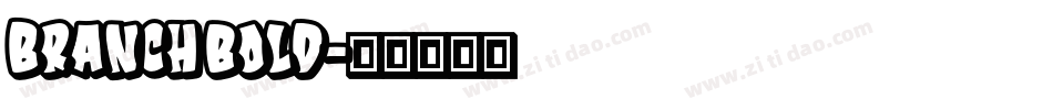 Branch bold字体转换